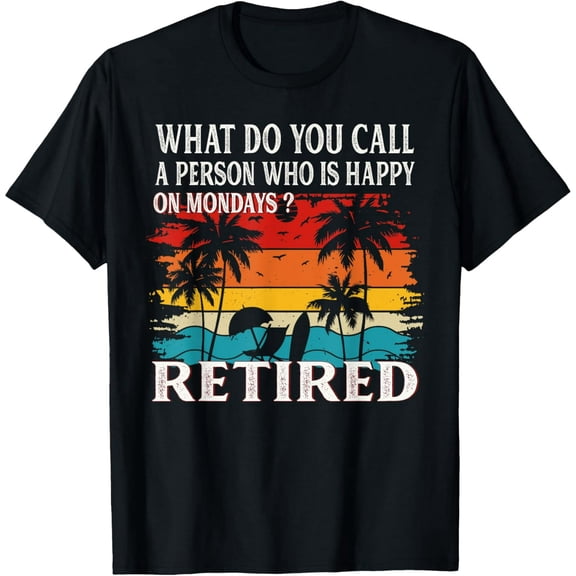 Funny Retired Happy Mondays Sunset Beach Graphic T-Shirt for Men Women