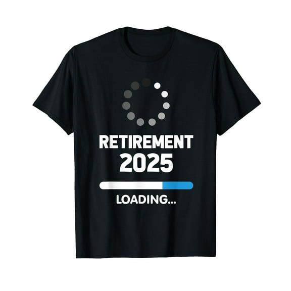 Funny Retirement 2025 loading Retired Countdown In Progress T-Shirt