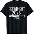 thumbnail image 1 of Funny Retirement 2025 loading Retired Countdown In Progress T-Shirt, 1 of 4
