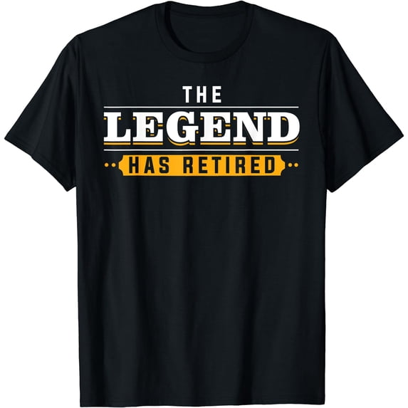 Funny Retirement Art For Men Women Retired Legend Retiree T-Shirt