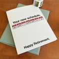 thumbnail image 1 of Funny Retirement Card - Hilarious "Your New Schedule" Design - Blank Inside with Envelope, 1 of 3