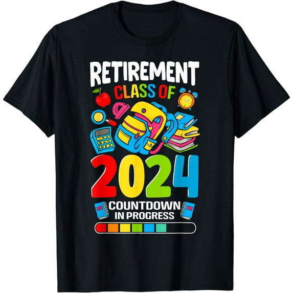Funny Retirement Class Of 2024 Countdown In Progress Teacher T-Shirt