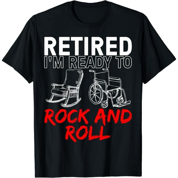 Funny Retirement Design For Retired Men Women Retirement T-Shirt
