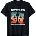 thumbnail image 1 of Funny Retirement Design for Computer Programmer T-Shirt, 1 of 4
