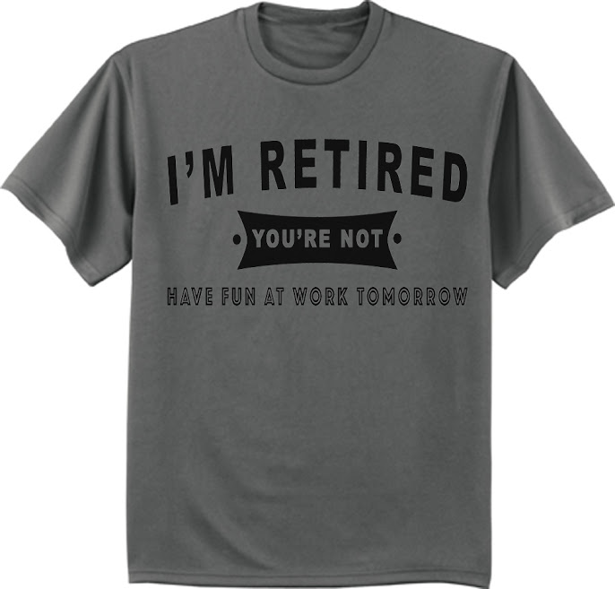 Funny Retirement Gift Retired T-shirt Men's Graphic Tee - image 1 of 1