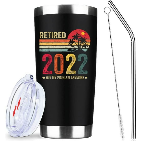 Funny Retirement Gifts for Men Women -Retired 2022 Not My Problem Anymore Novelty Vintage Retirement Coffee Mugs - 20 oz Insulated Stainless Tumblers Cup with Lid & Straw (Black)
