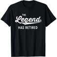 thumbnail image 1 of Funny Retirement Gifts Men Women The Legend Has Retired T-Shirt, 1 of 3
