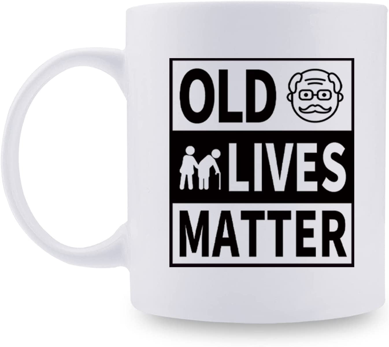 Old Lives Still Matter Black Coffee Mug Old Lives Matter Gifts Men