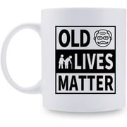 Funny Retirement Gifts or Birthday Gifts for Men - Old Lives Matter Mugs for Dad, Grandpa, Brother, Old Man, Friend, Coworkers - 11 oz Coffee Mug