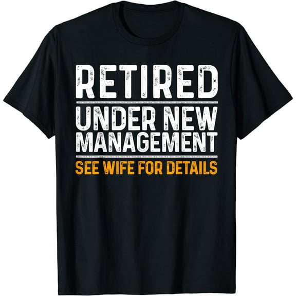 Funny Retirement Party Men's T-Shirt - Dad Humor, Classic Fit, Short Sleeve - Black