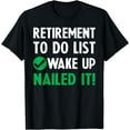 thumbnail image 1 of Funny Retirement T-shirt Men's Retired Gifts T-Shirt, 1 of 4