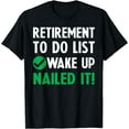 thumbnail image 1 of Funny Retirement T-shirt Men's Retired Gifts T-Shirt, 1 of 5
