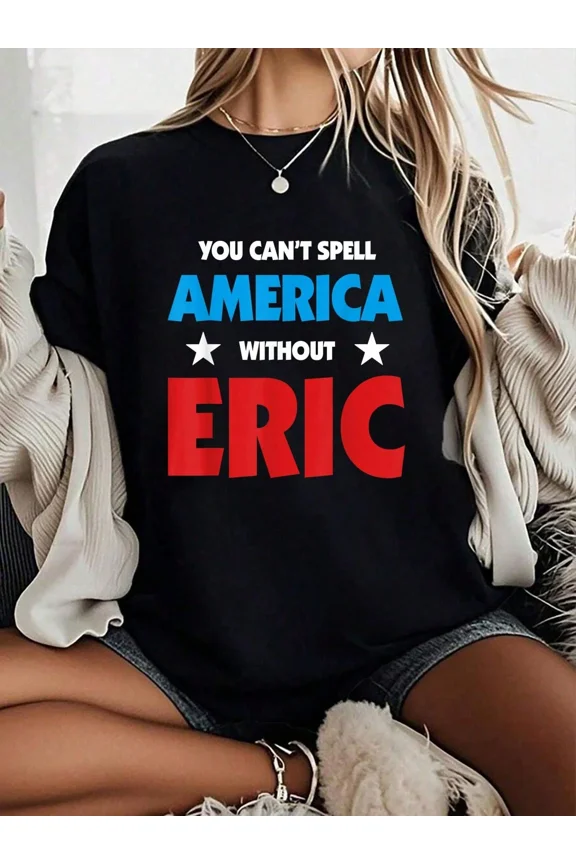 Funny Retro America Eric Name T-Shirt Patriotic USA Graphic Tee for Men and Women Personalized Gift Short Sleeve Cotton Top
