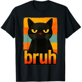 Funny Retro Bruh Black Cat Meme Graphic for Boys Girls T-Shirt, Unisex T-Shirt