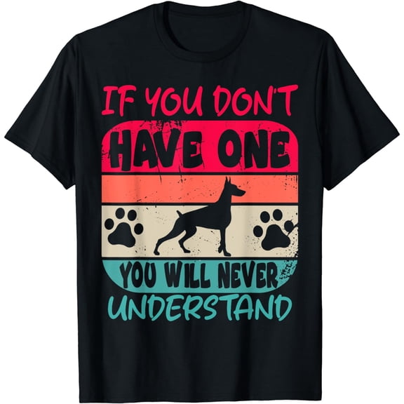 Funny Retro Doberman quotes Pinscher Dad Doberman T-Shirt