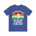 thumbnail image 1 of Funny Retro Fling Golf Shirt, Introverted But Willing To Discuss Fling Golf, 1 of 12