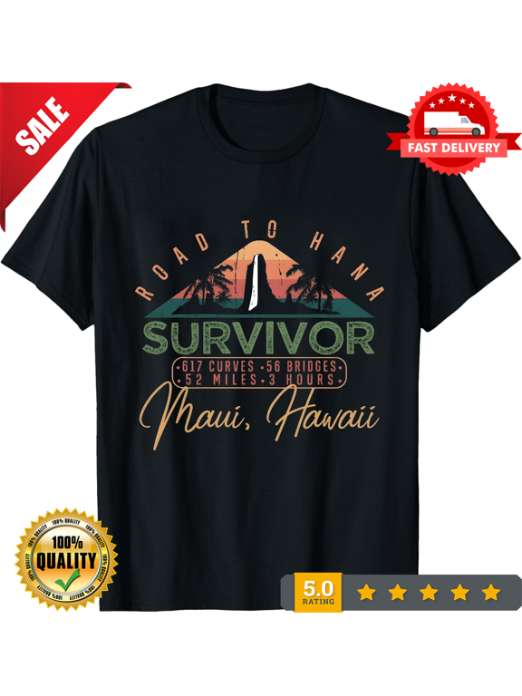 Funny Road to Hana Survivor Curvy Palm Maui Hawaii Lover Gift Unisex T-Shirt, ULTRA LIMITED-TH83688