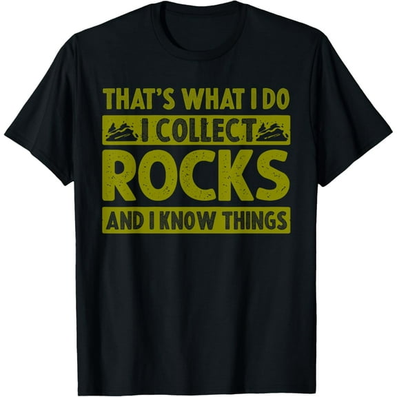 Funny Rock Collecting Gift Rockhound Men Women Geology Lover T-Shirt