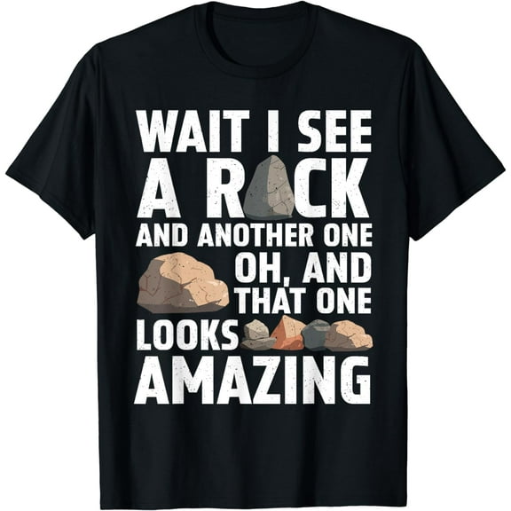 Funny Rock Collector Art For Men Women Kids Geology Lover T-Shirt