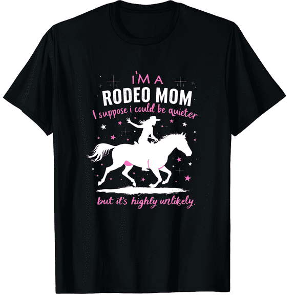 Funny Rodeo Bull Riding Mom Tshirt Cowboy Rider Gift Graphic Black T-Shirt for Men and Women