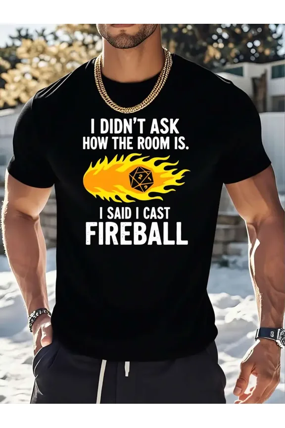 Funny Roleplaying Fireball Dice Quote Men Gamer Cotton Short Sleeve Graphic Tee Shirt