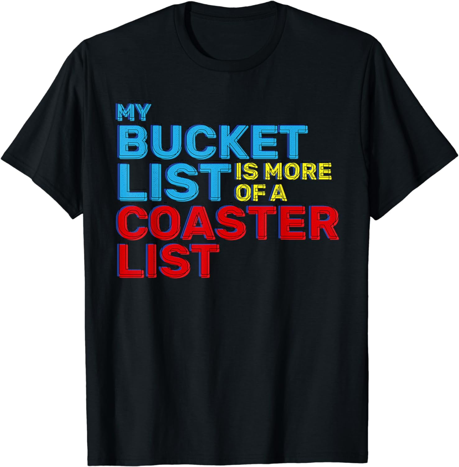 Funny Roller Coaster Enthusiast Bucket List TShirt