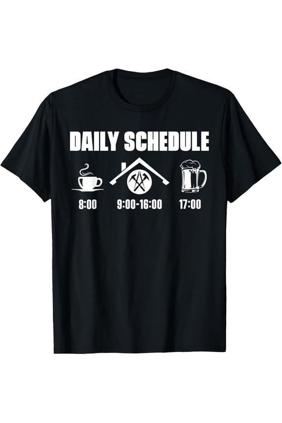 Funny Roofer Daily Schedule Graphic T-Shirt Retro Carpenter Construction Worker Humor Men's Apparel Black Tee
