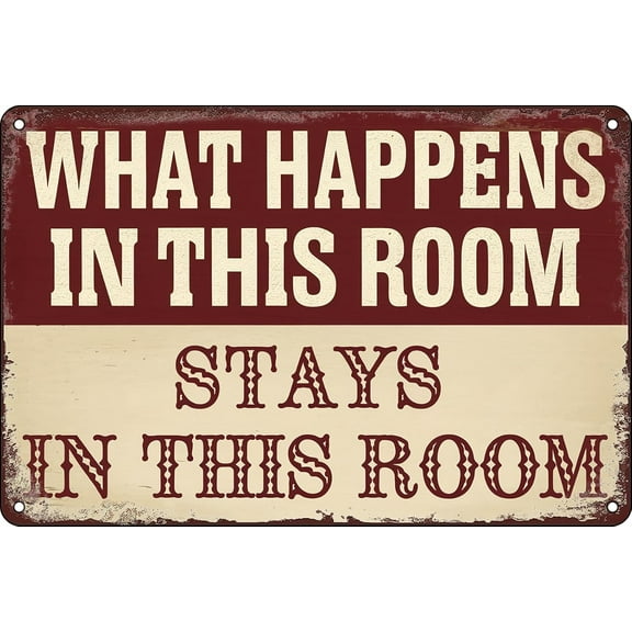Funny Room Vintage Metal Tin Signs What Happens in This Room Stays in This Room Sign for Dorm Door Bedroom Door Man Cave Cool Wall Decorations 812 inch