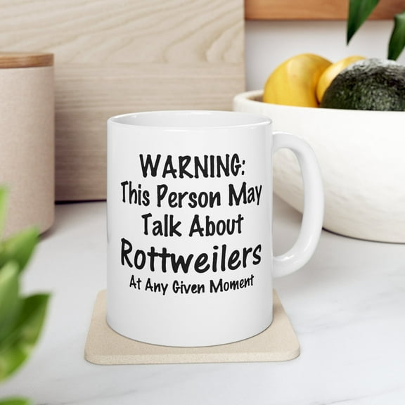 Rottweiler 11 oz Coffee Mug - Humorous Dog Lover Gift White Ceramic