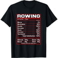 thumbnail image 1 of Funny Rowing Nutrition Facts Rower Team T-Shirt, 1 of 4