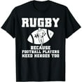 thumbnail image 1 of Funny Rugby Because Football Players Need Heroes Too Rugbys T-Shirt, 1 of 3