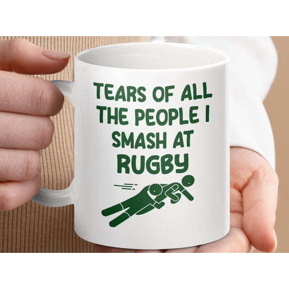 Funny Rugby Mug: Tears of All the People I Smash, Sports Humor