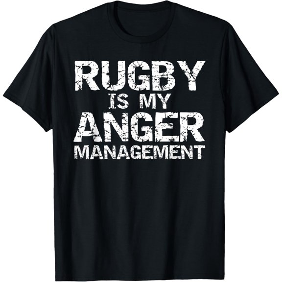 Funny Rugby Quote Vintage Gift Rugby is My Anger Management T-Shirt