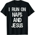 thumbnail image 1 of Funny Run On Nap & Jesus Christ Sayings Christian Funny Creative Graphic T-Shirt, 1 of 3
