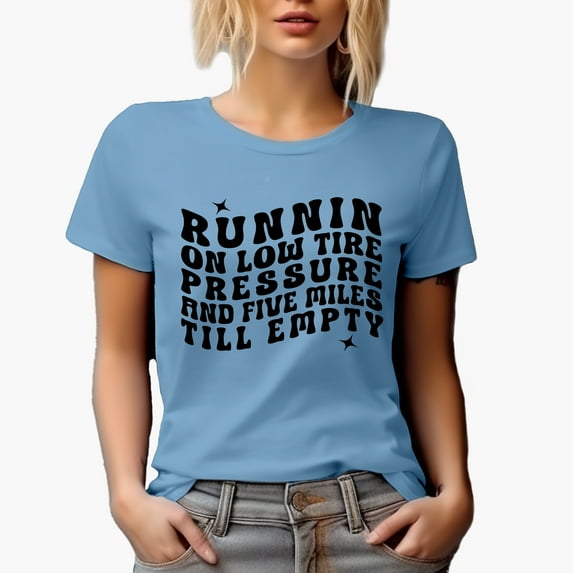 Funny Runnin on Low Tire Pressure and Five Miles Till Empty Quote, Groovy Retro Wavy Text Merch Gift, Baby Blue T-Shirt, Small