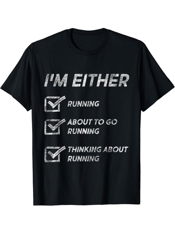 Funny Running Quotes Runners & Running Lovers T-Shirt