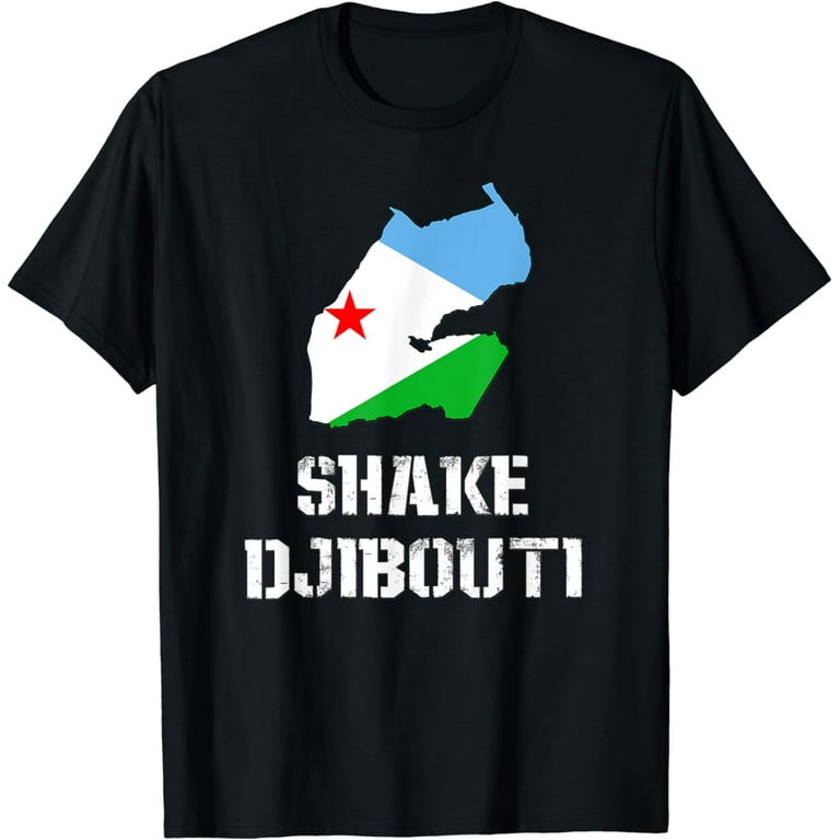 Funny Shake Djibouti T Shirt Funny Shake Djibouti T Shirt