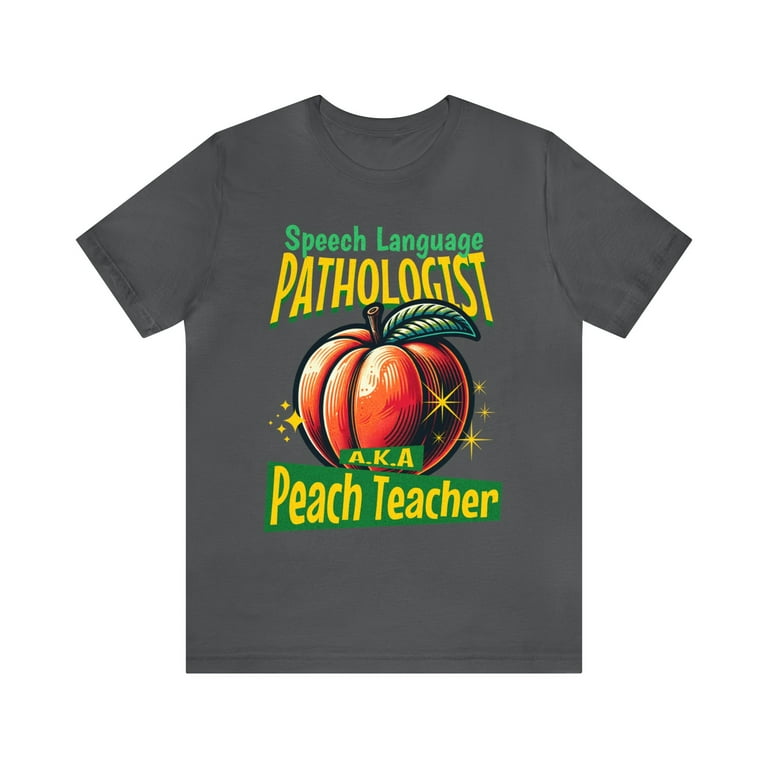 Speech Language Pathologist Cool Peach Teacher T-Shirt Speech Language Pathologist Cool Peach Teacher T-Shirt