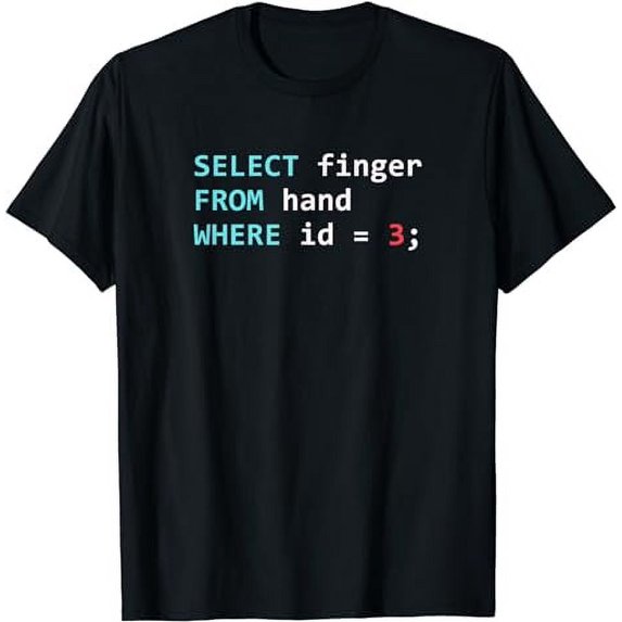 Funny SQL Query Geek Database Programmer T-Shirt