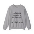 thumbnail image 1 of Funny Sagittarius Zodiac Unisex Heavy Blend™ Crewneck Sweatshirt, 1 of 4