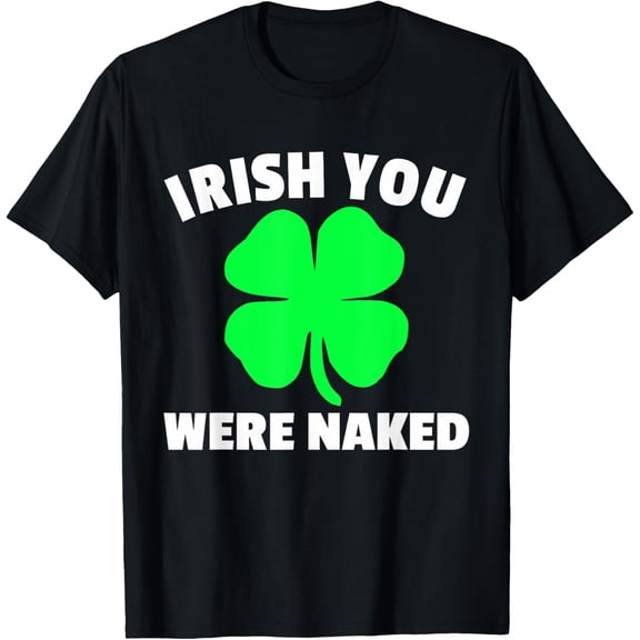 Funny Saint Patricks Day Tshirt for Adults | St Pattys TeeMen and women, Black T-shirt, size: Extra large