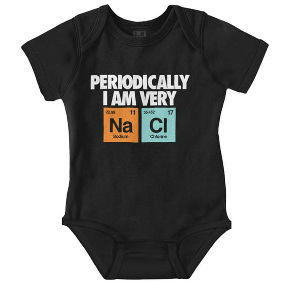 Funny Salty Chemistry Science Joke Romper Boys or Girls Infant Baby Brisco Brands 12M