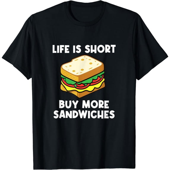 Funny Sandwich Quote Food Lover Cheese Sandwiches T-Shirt