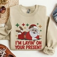 thumbnail image 1 of Funny Santa Embroidered Christmas Sweatshirt, I’m Layin’ On Your Present Shirt, Retro Holiday Crewneck, Cute Christmas Gift, 1 of 5