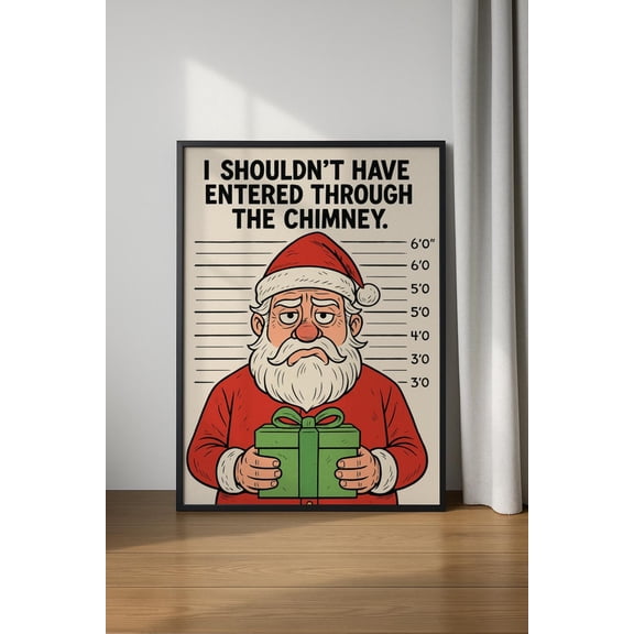 Funny Santa Mugshot, Santa Claus Quote Art, Christmas, Merry Christmas Print, Funny Retro Christmas Wall Art, Holiday #97, Unframed Poster Size 8x12