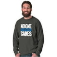 thumbnail image 1 of Funny Sarcasm No One Cares Youre Busy Unisex Plus Size Long Sleeve Shirt Brisco Brands 4X, 1 of 6