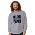 thumbnail image 1 of Funny Sarcasm No One Cares Youre Busy Unisex Plus Fleece Graphic Sweatshirt Brisco Brands 4X, 1 of 5