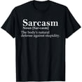 thumbnail image 1 of Funny Sarcasm Sarcastic Comment Defense Against Stupidity T-Shirt, 1 of 4