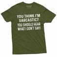 thumbnail image 1 of Funny Sarcasm T-Shirt Sarcastic Tee If You Think I Am Sarcastic Birthday Gift Shirt (Large Military Green), 1 of 6
