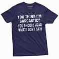 thumbnail image 1 of Funny Sarcasm T-Shirt Sarcastic Tee If You Think I Am Sarcastic Birthday Gift Shirt, 1 of 5